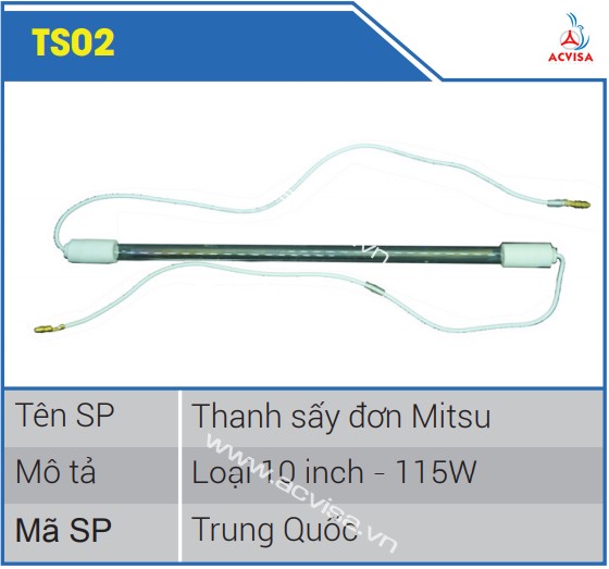 Thanh sấy đơn Mitsu 10 inch - 115W TS02